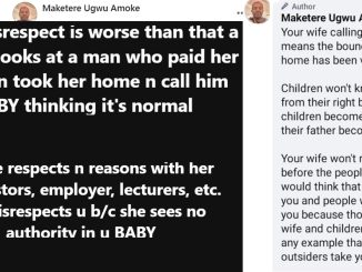 "It is d!srespectful and d!gusting for a woman to look at man that paid her dowry and call him 'Baby'" – Marriage coach