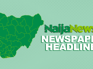 Top Nigerian Newspaper Headlines For Today, Friday, 27th December, 2024