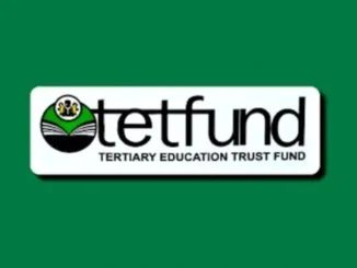 TETFund: Varsities to receive N2.8bn, Colleges of Education N2.1bn, Polytechnics N1.9bn in 2025