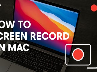 How to Screen Record on Mac (With or Without Audio)
