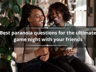 250+ best paranoia questions for the ultimate game night with your friends or family